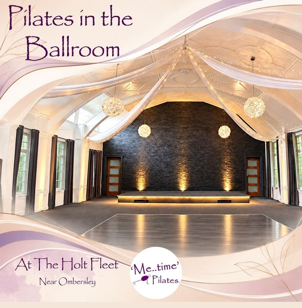Pilates Classes at The Holt Fleet, Near Ombersley – Our New Monday Home